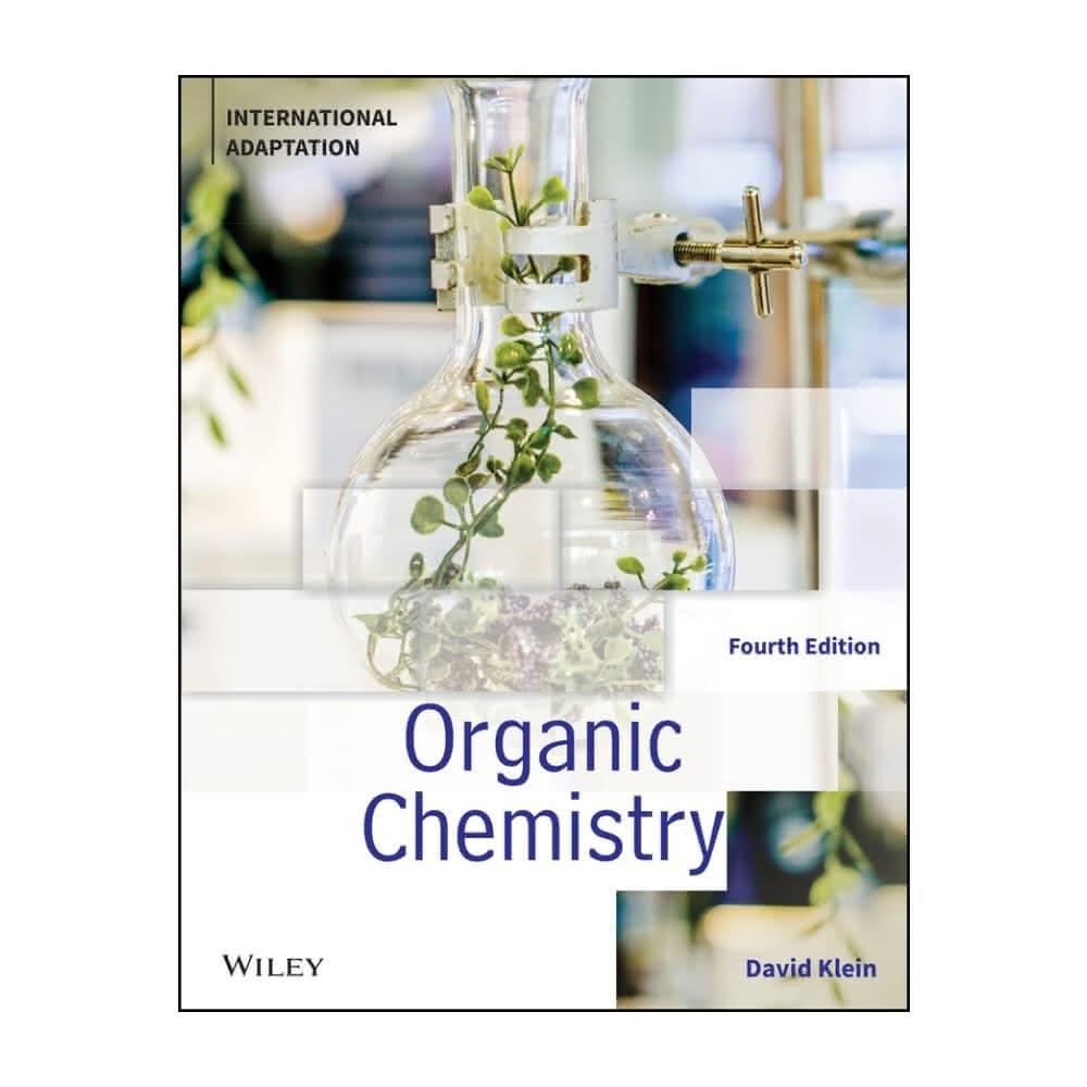 JOHN WILEY】Organic Chemistry 4/E IA Klein 9781119820833