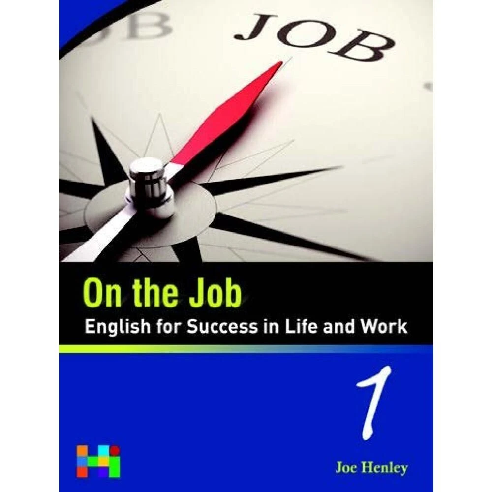 ║Hi Language║On the Job: English for success in life and work 1 9789868756281
