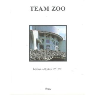 象設計集団 建築作品集「Team Zoo 1971-1990」 象設計集団 建築作品集「Team Zoo 1971-1990」
